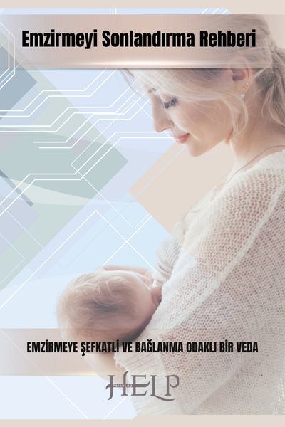 Emzirmeyi Sonlandırma Rehberi